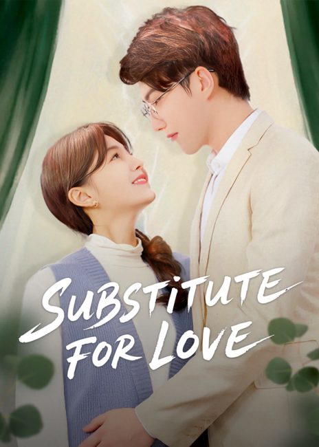مسلسل بديل للحب Substitute for Love الحلقة 21 مترجمة