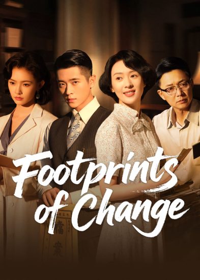 مسلسل Footprints of Change الموسم الاول مترجم