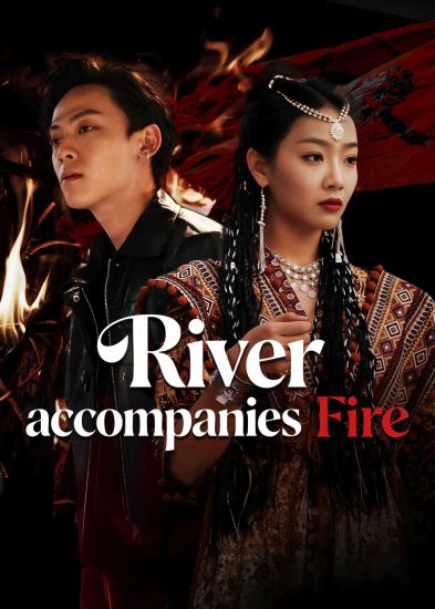 مسلسل النهر يرافق النار River accompanies Fire الحلقة 20 والاخيرة مترجمة