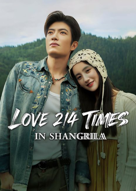 مسلسل الحب 214 مرة في شانغريلا Love 214 Times in Shangrila الحلقة 2 مترجمة